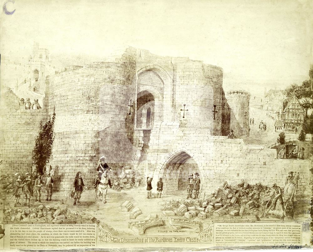 Nottingham Castle: 'The Dismantling of the Barbican' c 1650's