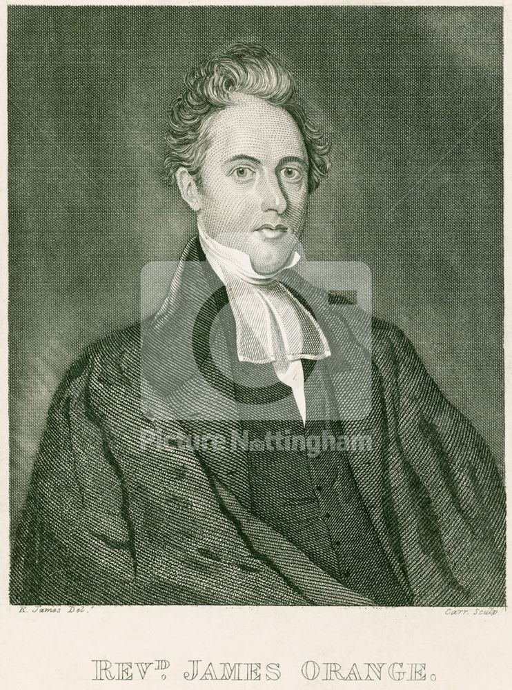 The Revd James Orange - Nottingham historian and social reformer