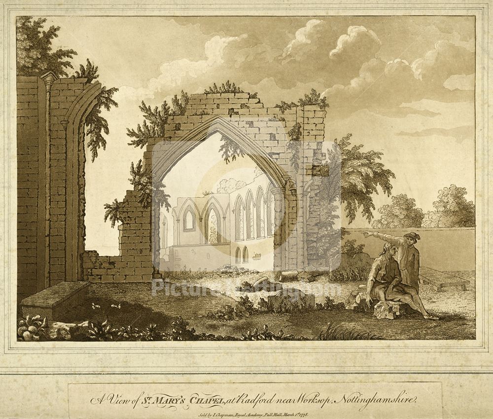 Remains of the St. Mary's Chapel, Radford, Worksop, c. 1778